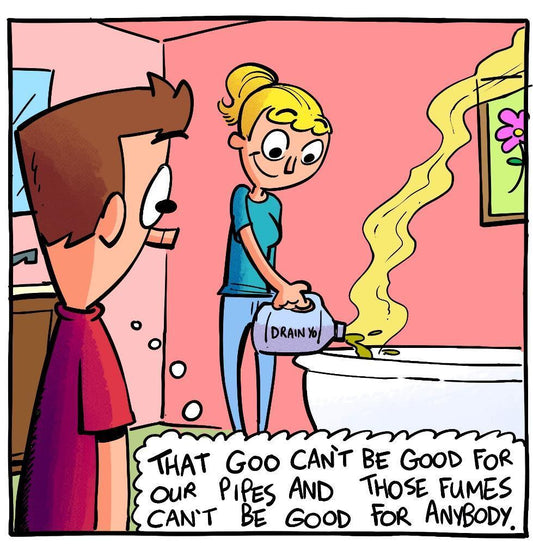 Are We All Going to Die...From Drain Cleaners? ;)